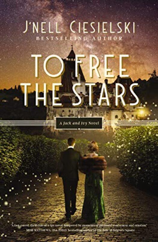 

To Free the Stars by Jnell Ciesielski-Paperback