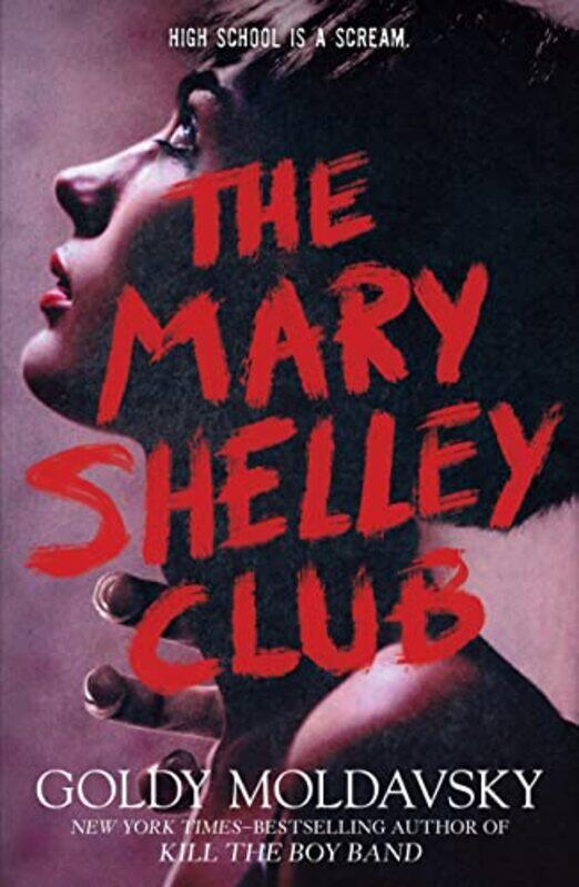 

The Mary Shelley Club by Goldy Moldavsky-Paperback