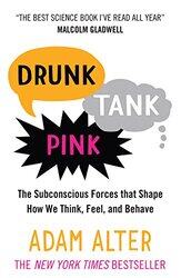 Drunk Tank Pink by Adam Alter-Paperback