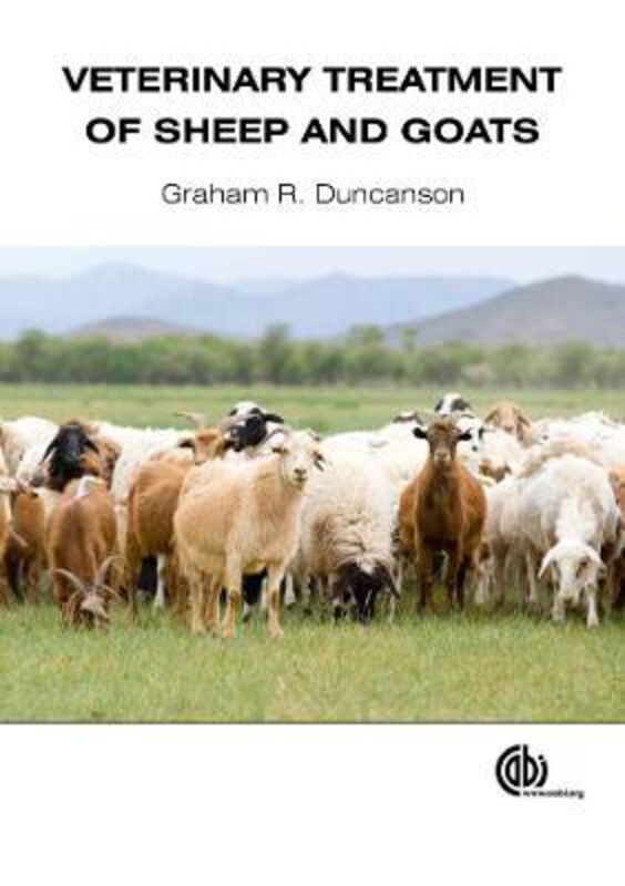 

Veterinary Treatment of Sheep and Goats, Paperback Book, By: Dr Graham R Duncanson