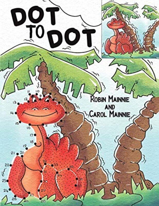 

Dot to Dot by Robin MainnieCarol Mainnie-Paperback