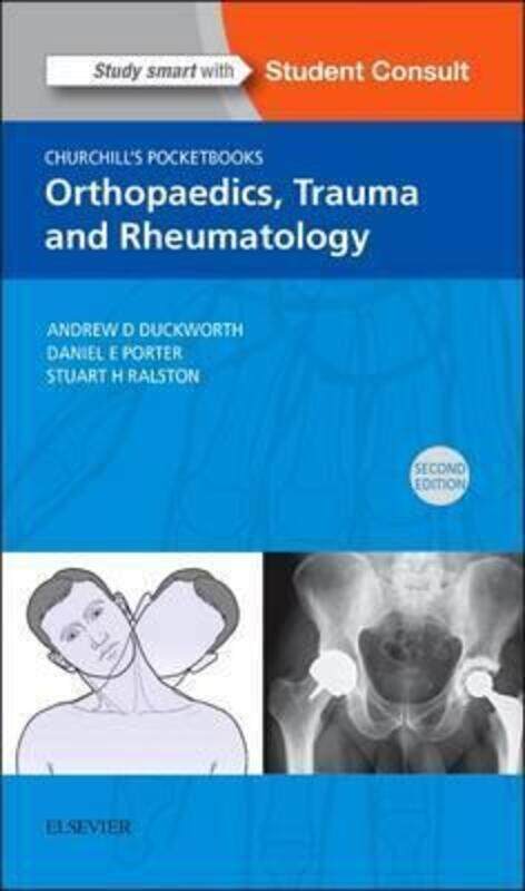 

Churchill's Pocketbook of Orthopaedics, Trauma and Rheumatology,Paperback, By:Duckworth, Andrew D. (Specialty Registrar (StR) and Clinical Research Fe