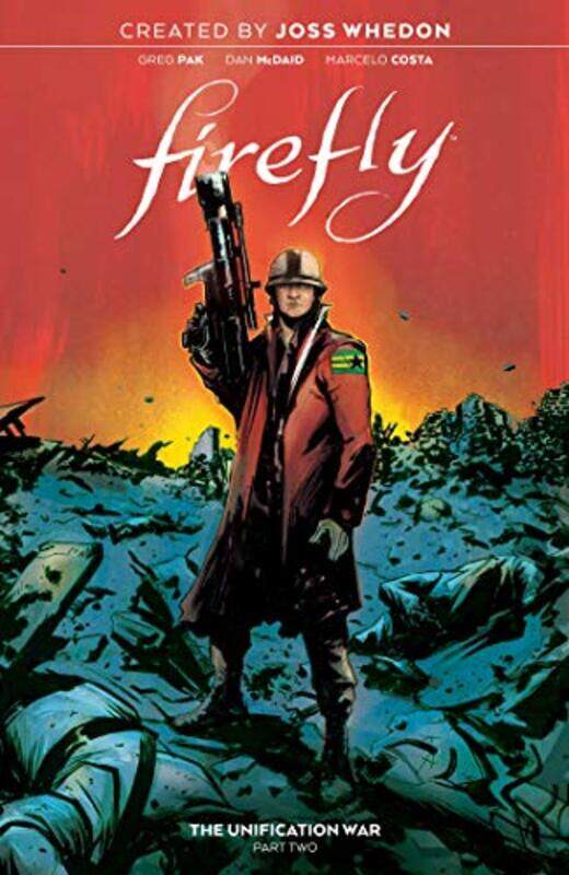 

Firefly The Unification War Vol 2 by Greg PakDan McDaid-Paperback