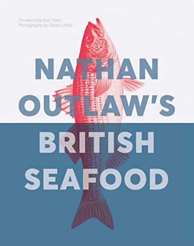Nathan Outlaws British Seafood By Outlaw Nathan - Hardcover