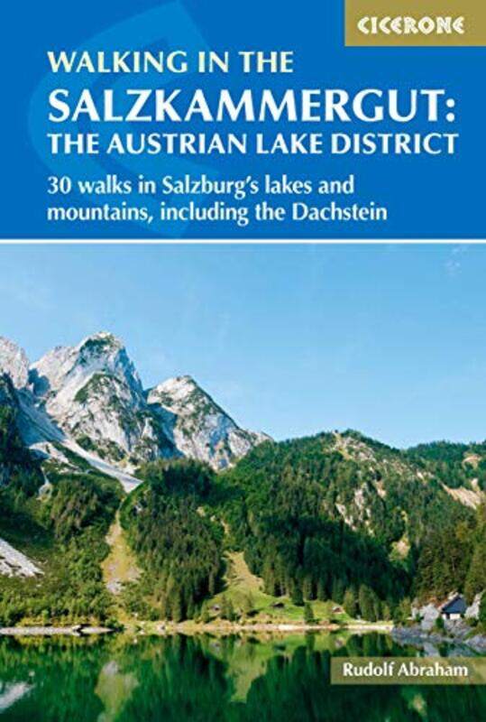 

Walking in the Salzkammergut the Austrian Lake District by Rudolf Abraham-Paperback