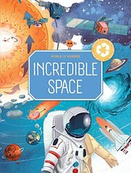 Incredible Space (My World of Wonder),Paperback,By:Bounce