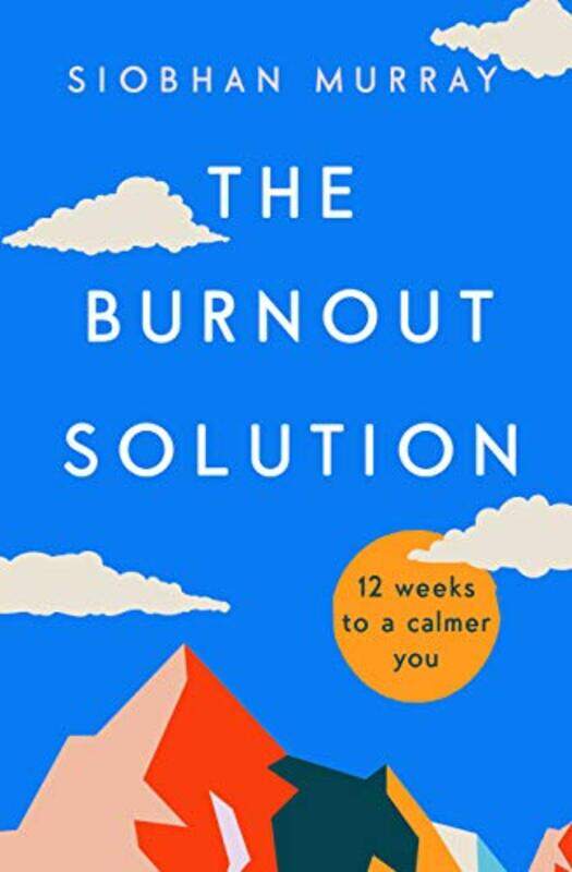 

The Burnout Solution by Siobhan Murray-Paperback