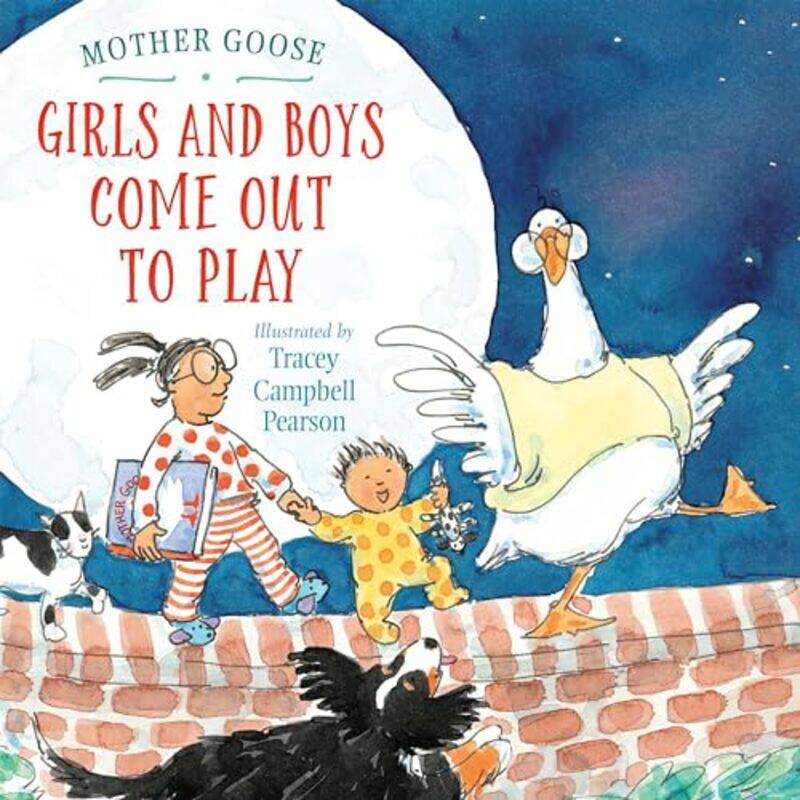 

Girls and Boys Come Out to Play by Tracey Campbell Pearson-Paperback