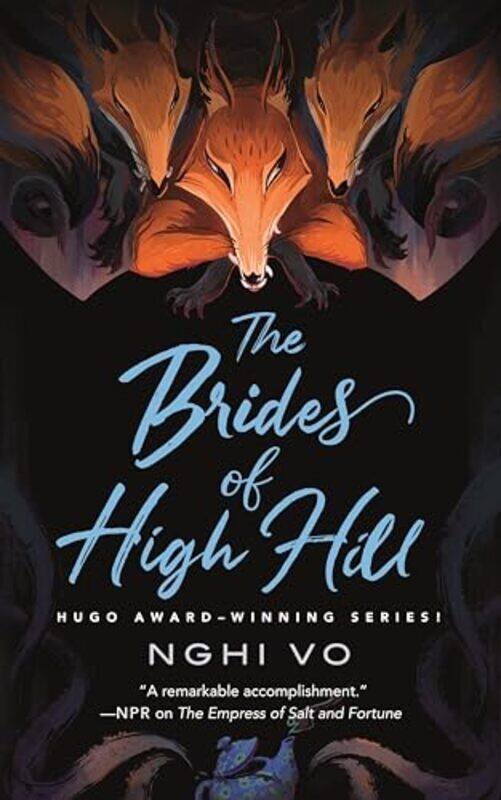 

The Brides of High Hill by Nghi Vo-Hardcover