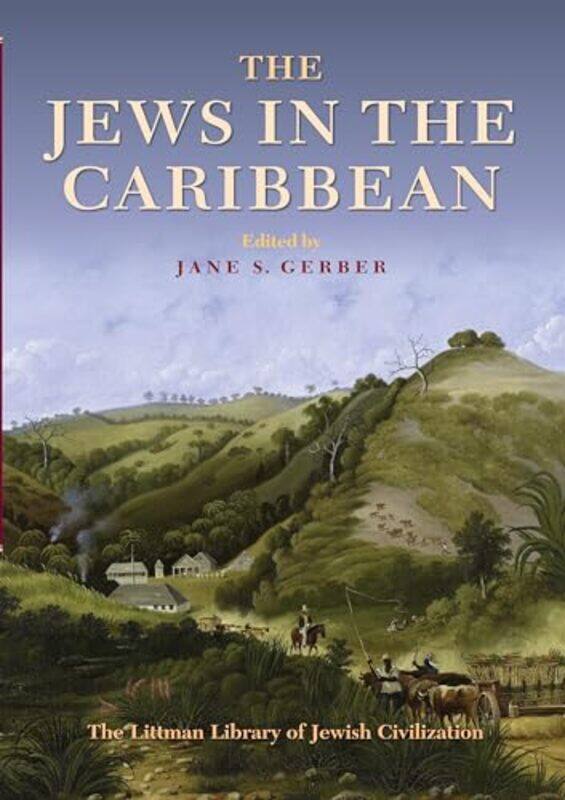 

The Jews in the Caribbean by Jane S Gerber-Paperback