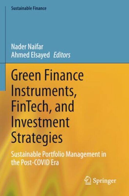 

Green Finance Instruments FinTech and Investment Strategies by Joan SweeneyChristine Gore-Paperback