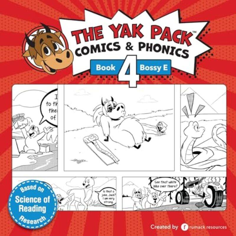 

The Yak Pack Comics And Phonics Book 4 Learn To Read Decodable Bossy E Words By Resources, Rumack - Muscovitch, Susan - Henry, Jalisa - Paperback