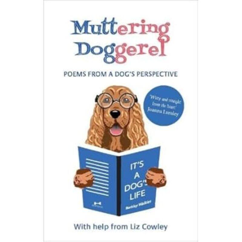 

Muttering Doggerel by Liz CowleyTony Hannaford-Paperback