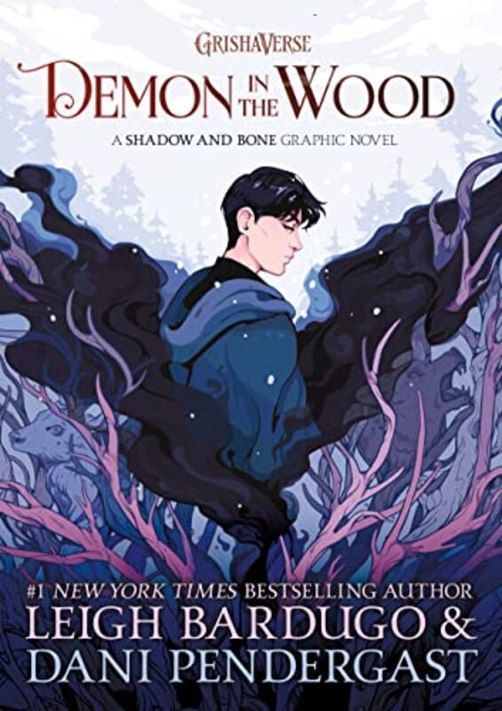 Demon in the Wood Graphic Novel , Hardcover by Bardugo, Leigh - Vanderklugt, Kyla - Pendergast, Dani