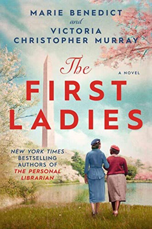 

The First Ladies by Marie BenedictVictoria Christopher Murray-Hardcover