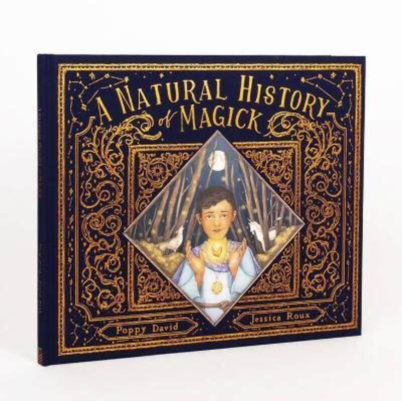 

A Natural History of Magick.Hardcover,By :David, Poppy - Roux, Jessica