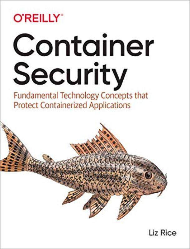 

Container Security by Liz Rice-Paperback