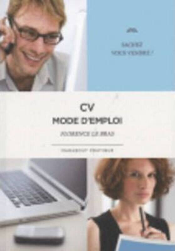 

CV mode d'emploi.paperback,By :Florence Le Bras