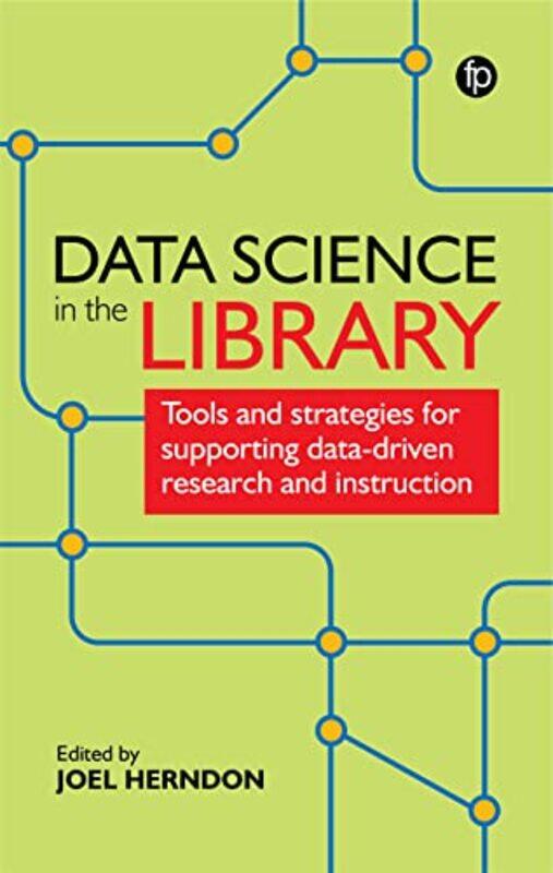 

Data Science in the Library by Joel Herndon-Paperback