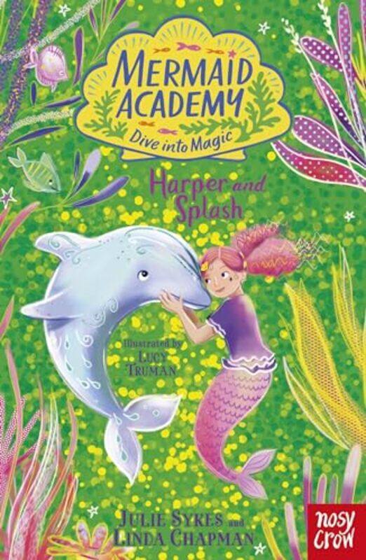 

Mermaid Academy Harper and Splash by Julie SykesLinda ChapmanLucy Truman-Paperback