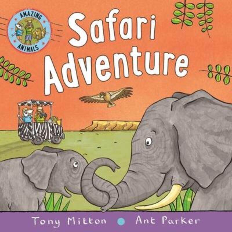 

Amazing Animals: Safari Adventure.paperback,By :Mitton, Tony - Parker, Ant