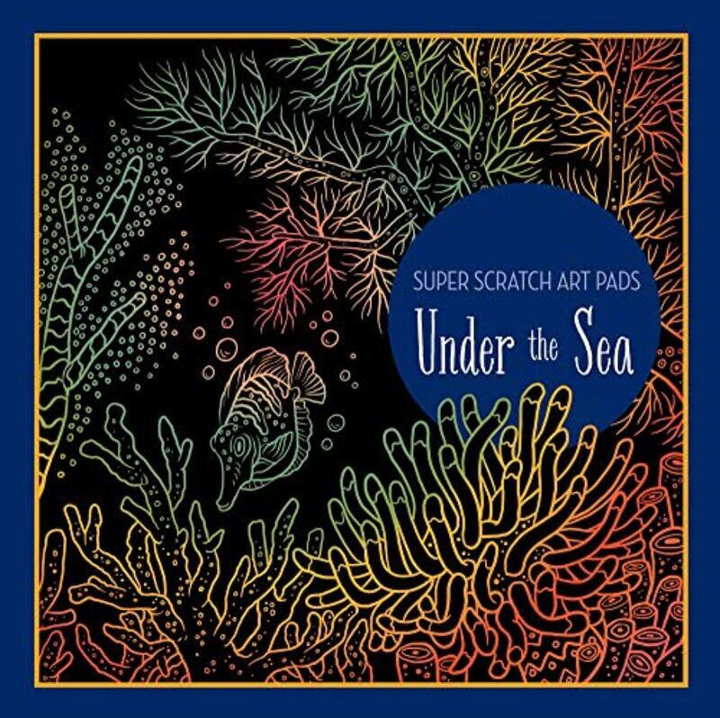 

Super Scratch Art Pads Under The Sea By Sterling Children's Paperback