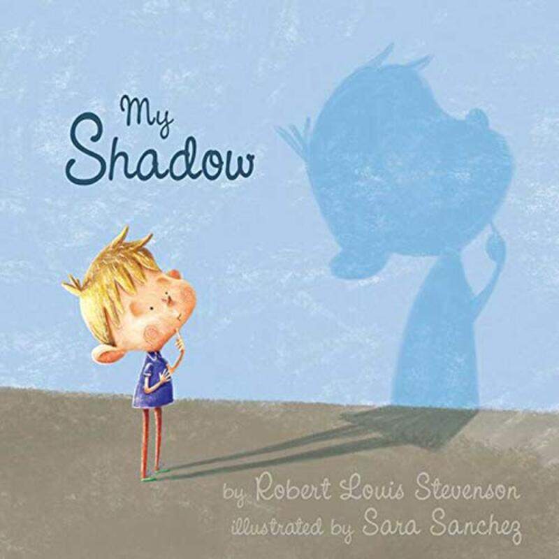 

My Shadow , Hardcover by Stevenson, Robert Louis - Sanchez, Sara