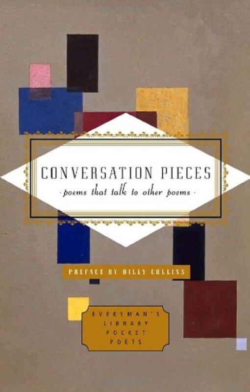 

Conversation Pieces: Poems That Talk to Other Poems (Everyman's Library Pocket Poets), Hardcover Book, By: Kurt Brown