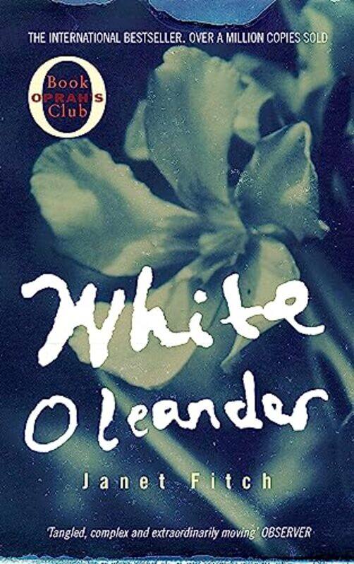 

White Oleander by Janet Fitch-Paperback