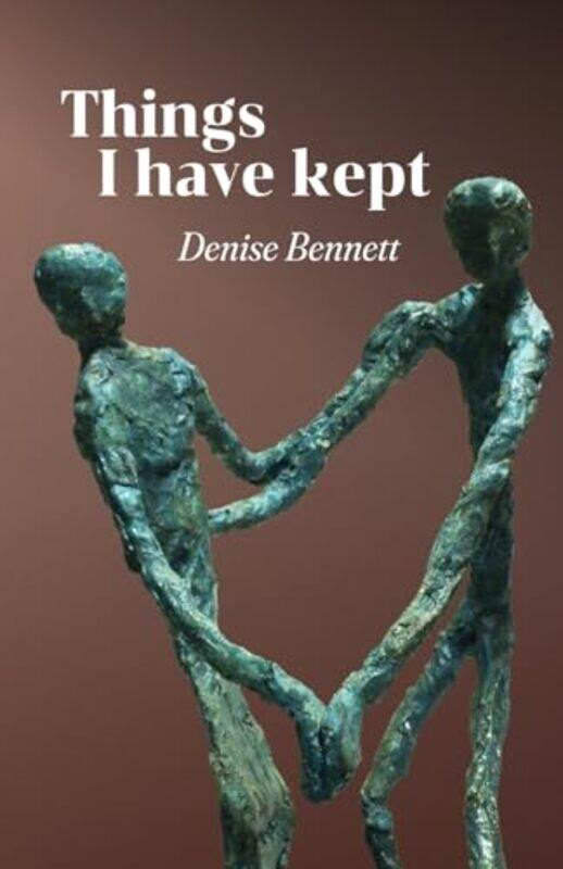 

Things I have kept by Denise Bennett-Paperback