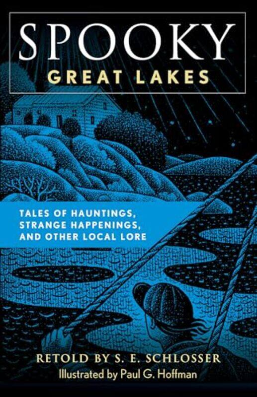 

Spooky Great Lakes By Schlosser Se - Paperback