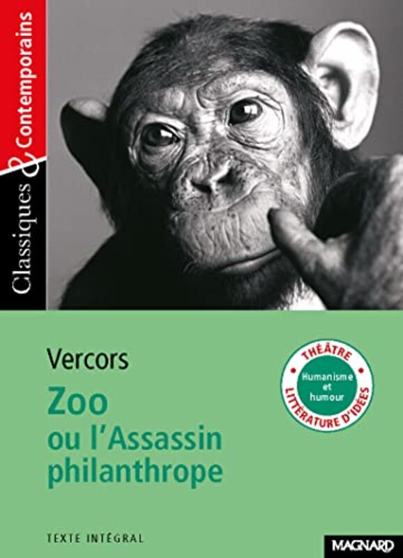 Zoo Ou L'Assassin Philanthrope - Classiques Et Contemporains By Vercors Paperback