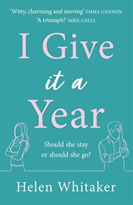 

I Give It A Year by Helen Whitaker-Paperback