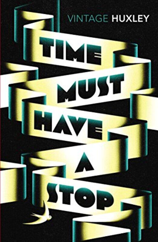 

Time Must Have a Stop by Aldous Huxley-Paperback