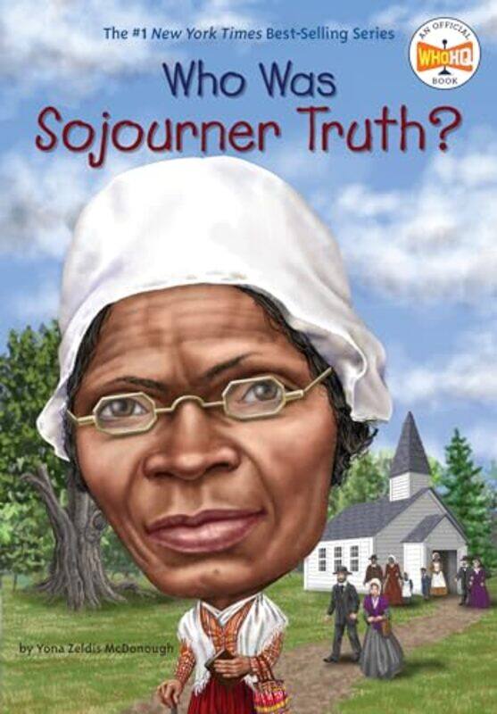 

Who Was Sojourner Truth By Who Was - Paperback
