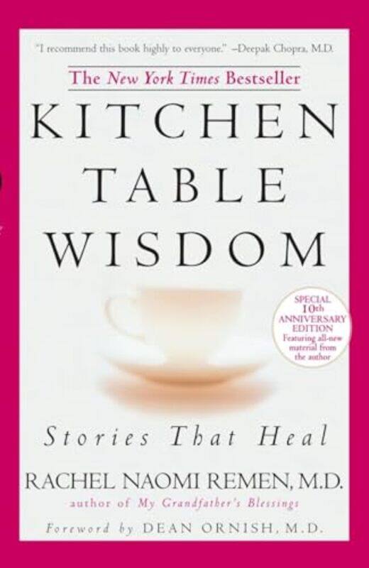 

Kitchen Table Wisdom by Rachel Naomi Remen-Paperback