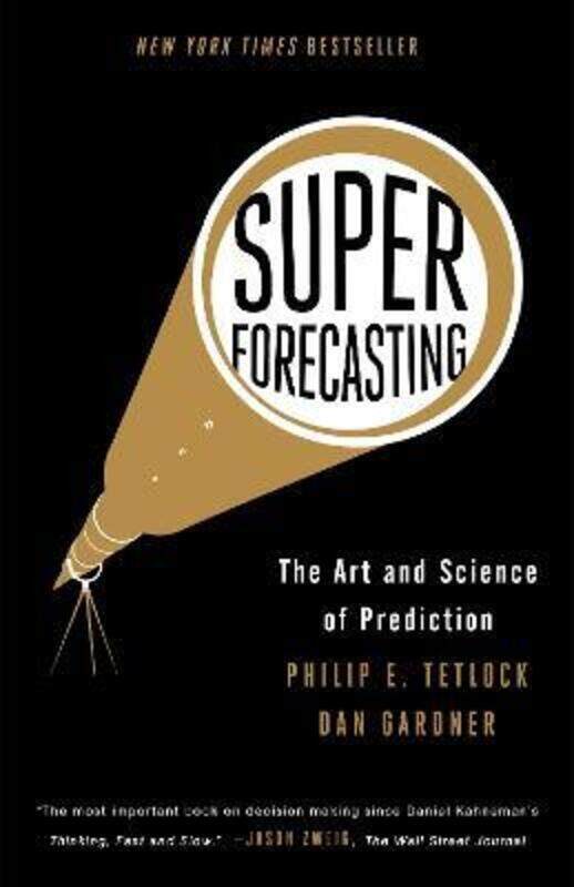 

Superforecasting : The Art and Science of Prediction.paperback,By :Philip E. Tetlock