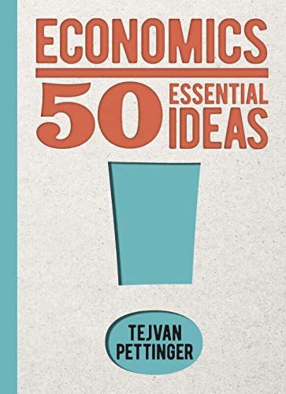 

Economics 50 Essential Ideas by Cambridge School Classics Project-Hardcover