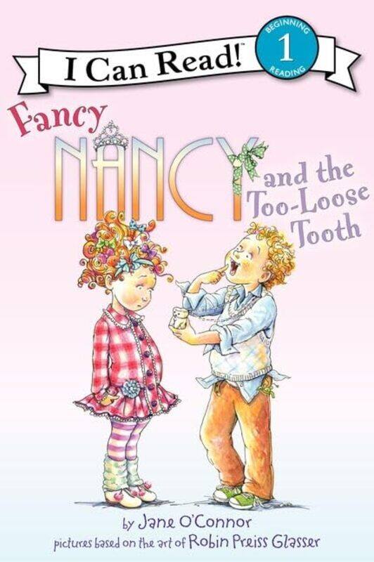 

Fancy Nancy Icr16 Too-Loose Tooth By Oconnor Jane - Paperback