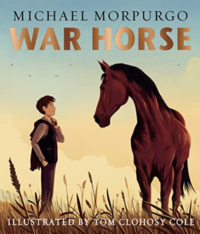 War Horse Picture Book By Morpurgo, Michael - Clohosy Cole, Tom Hardcover