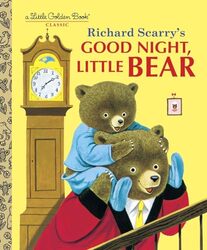 Good Night Little Bear by Patsy ScarryRichard Scarry-Hardcover