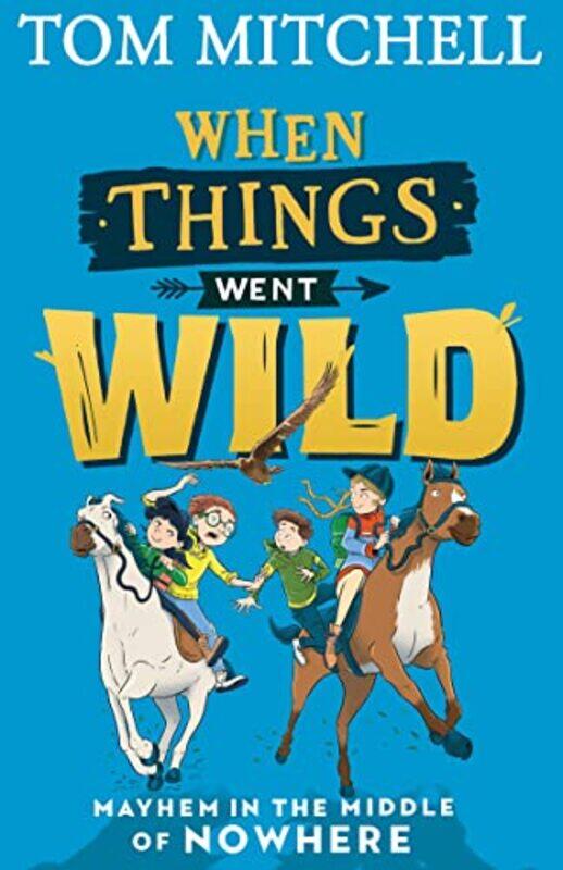 

When Things Went Wild Paperback by Mitchell, Tom