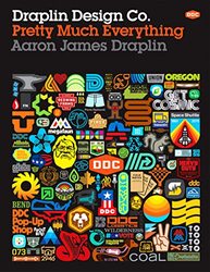 Draplin Design Co.: Pretty Much Everything Hardcover by Draplin, Aaron James