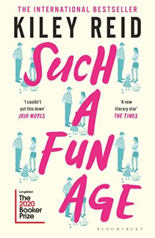 

Such a Fun Age by Kiley Reid-Paperback