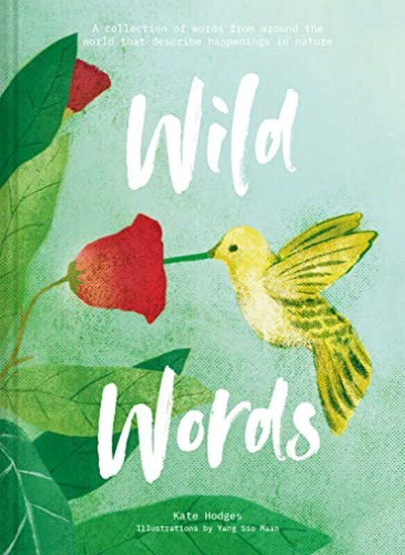 

Wild Words How language engages with nature-Hardcover