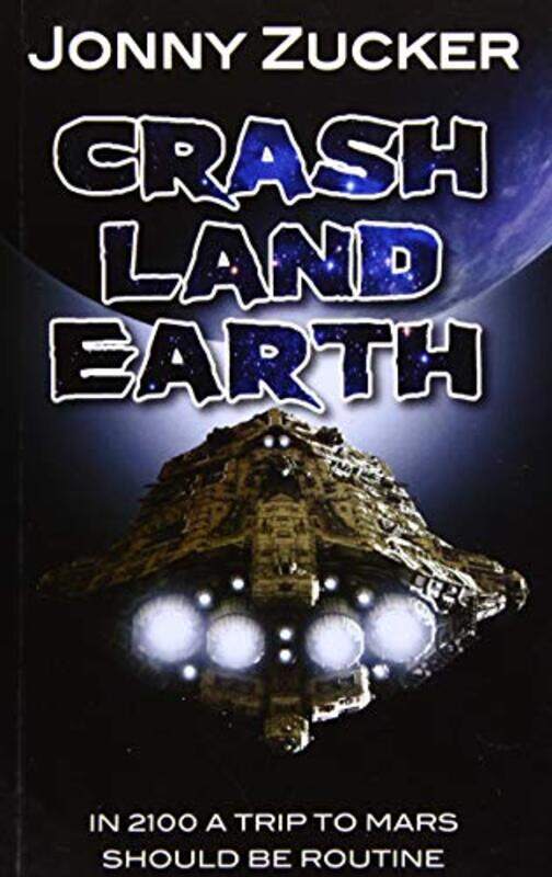 

Crash Land Earth by Zucker Jonny-Paperback