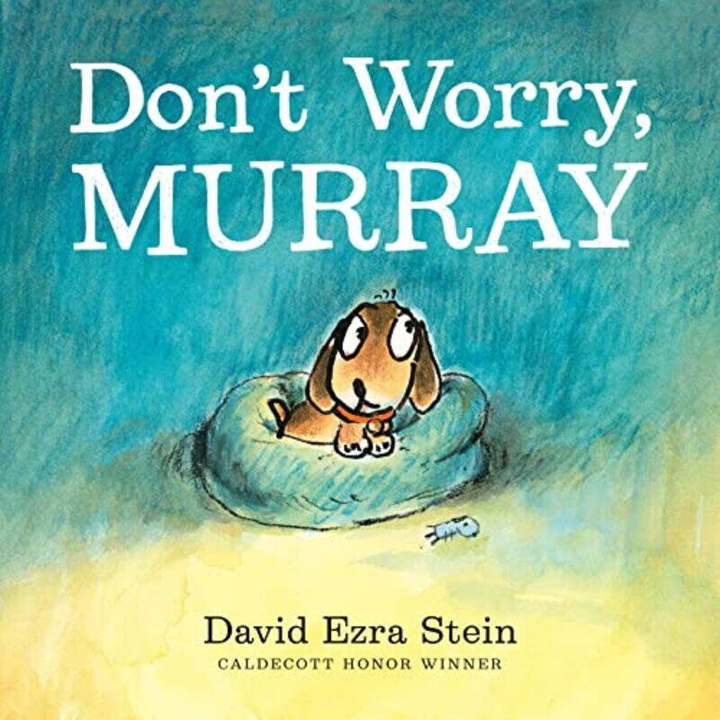 

Dont Worry Murray By Stein David Ezra - Hardcover