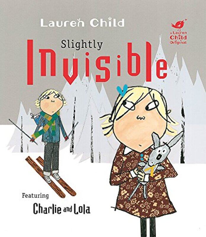 

Charlie And Lola Slightly Invisible By Lauren Child Paperback