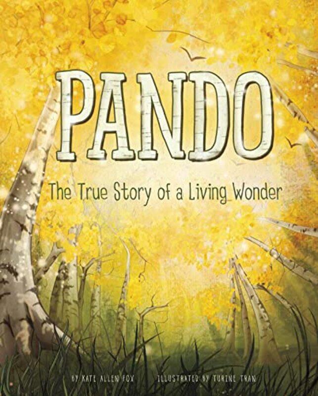 

Pando by Author Kate Allen Author FoxTurine Viet-Tu Tran-Paperback