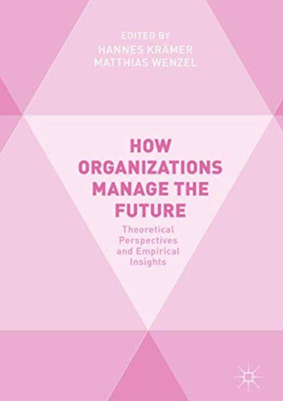 

How Organizations Manage the Future by Matthew Wizards RPG Team-Hardcover